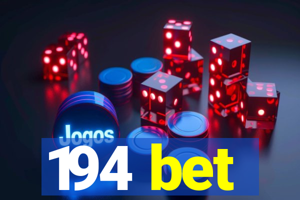 194 bet